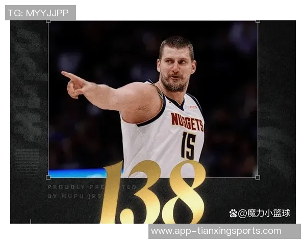 约基奇创历史单赛季七次151515追平大O成就引发热议 约基奇创历史单赛季七次151515追平大O成就引发热议