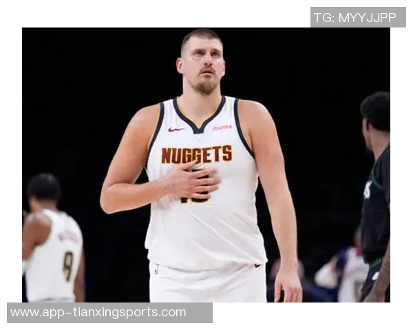 约基奇生涯第295次20105追平詹姆斯仅次于贾巴尔成历史第二